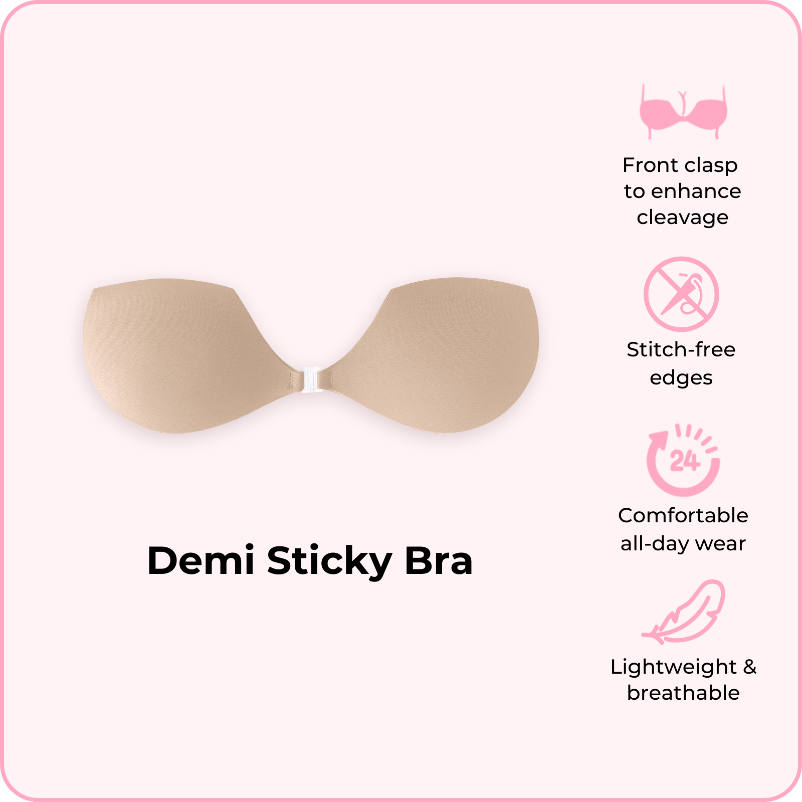 Demi Sticky Bra (Pre-order now, ships Feb 24)
