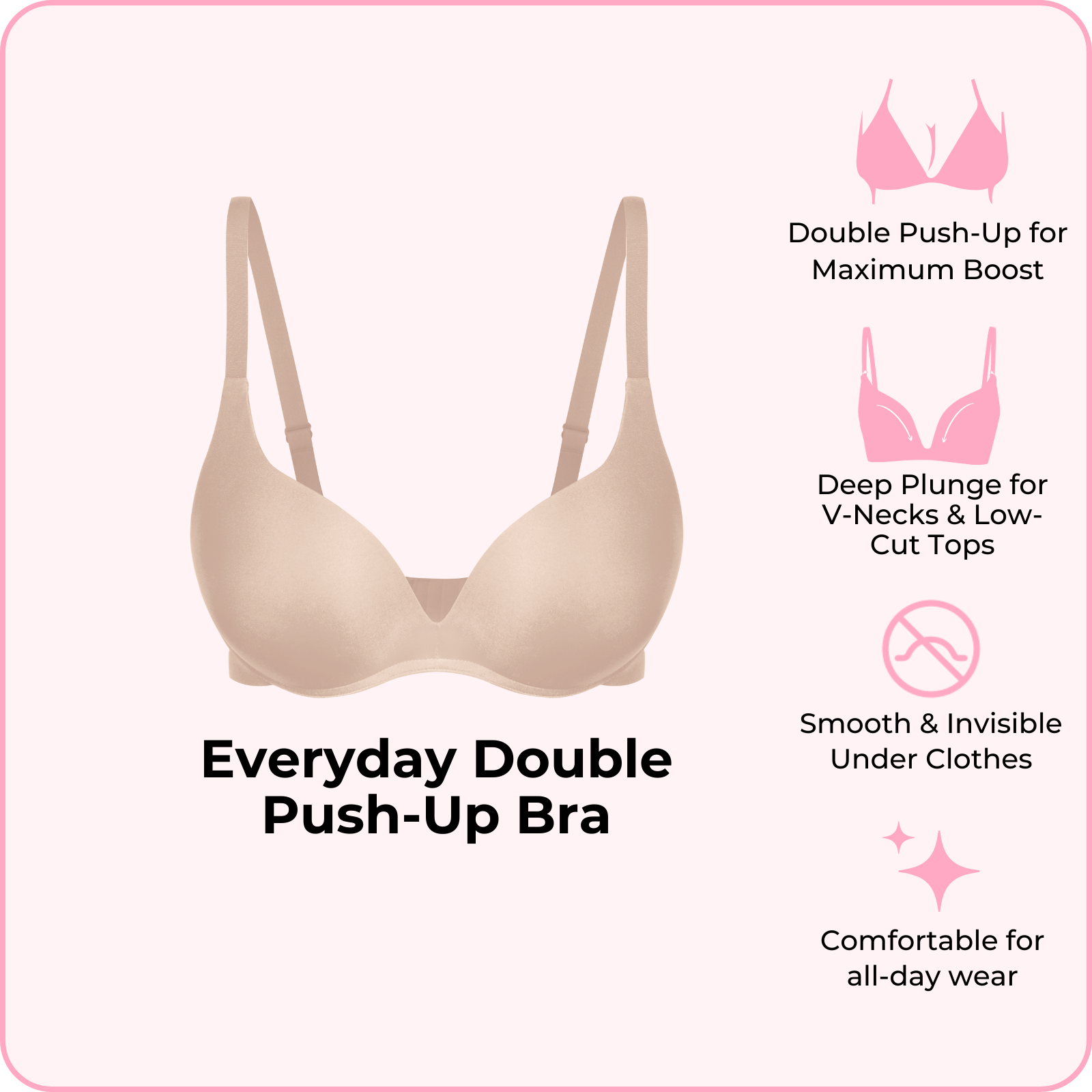 Everyday Double Push-Up Bra (Pre-order now, ships Feb 24)