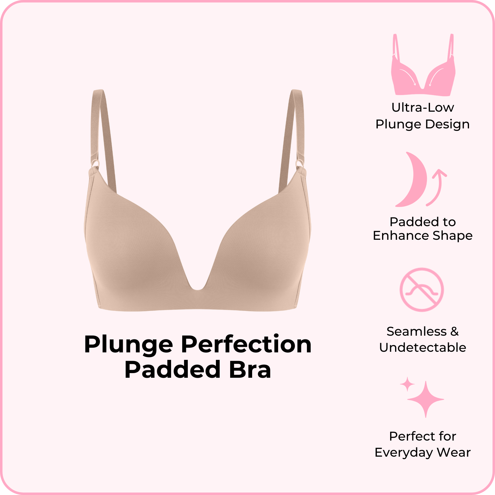 Plunge Perfection Padded Bra (Pre-order now, ships Feb 24)